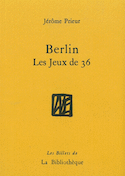 Berlin, les Jeux de 36